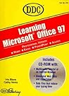 Learning Microsoft Office 97: Word, Excel, Powerpoint, Access : Professional Version