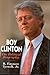 Boy Clinton: The Political Biography