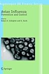 Avian Influenza: Prevention and Control (Wageningen UR Frontis Series, 8)