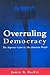 Overruling Democracy: The S...