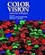 Color Vision: From Genes to Perception