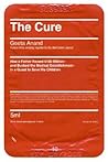 The Cure: How a F...