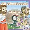 All About Jesus (Read and Sing Along)