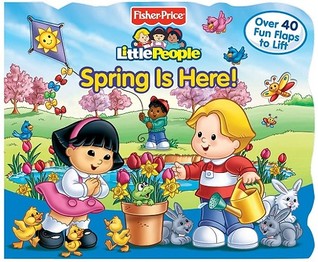 Spring is Here! (Little People)
