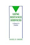 Long Distance Services: A Buyer's Guide (Artech House Telecommunications Library)