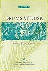 Drums at Dusk: A Novel
