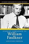 Student Companion to William Faulkner (Student Companions to Classic Writers)