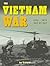 The Vietnam War: 1964 - 1975 (Wars Day by Day)