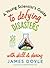 A Young Scientist's Guide to Defying Disasters with Skill and... by James Doyle