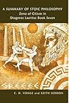 A Summary of Stoic Philosophy by Charles Duke Yonge