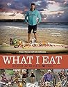 What I Eat: Around the World in 80 Diets