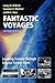 Fantastic Voyages: Learning Science Through Science Fiction Films