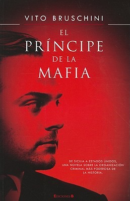 Portada de El príncipe de la mafia, de Vito Bruschini