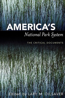 America's National Park System: The Critical Documents (Paperback)