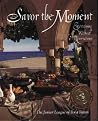 Savor the Moment: Entertaining Without Reservations from the Junior League of Boca Raton Savor the Moment: Entertaining Without Reservations from the Junior League of Boca Raton