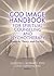 God Image Handbook for Spiritual Counseling and Psychotherapy (Monographic Separates from the Journal of Spirituality in Mental Health)