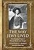 The Way Jews Lived: Five Hundred Years of Printed Words and Images
