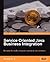Service Oriented Java Business Integration: Enterprise Service Bus integration solutions for Java developers