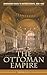 The Ottoman Empire (Greenwood Guides to Historic Events 1500-1900)