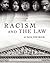 Racism and the Law