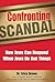 Confronting Scandal: How Jews Can Respond When Jews Do Bad Things