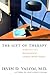 The Gift of Therapy by Irvin D. Yalom