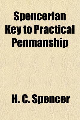 Spencerian Key to Practical Penmanship (Paperback)