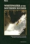 Whitewater of the Southern Rockies