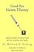 Good-Bye Germ Theory by William P. Trebing