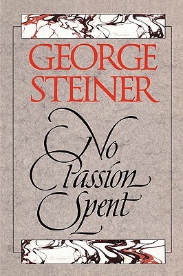 No Passion Spent: Essays 1978-1995 (Paperback)