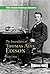 The Inventions of Thomas Alva Edison: Father of the Light Bulb and the Motion Picture Camera (19th Century American Inventors)