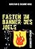 Fasten im Banner des Joels (German Edition)