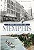 Brief History of Memphis, A