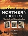 Northern Lights: The Stories of Minnesota's Past, 2nd Edition