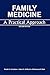 Family Medicine: A Practical Approach