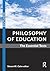 Philosophy of Education: Th...