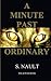 A Minute Past Ordinary