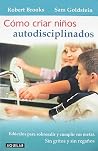 Como criar ninos ...
