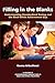 Filling in The Blanks: Understanding Standardized Testing and the Black-White Achievement Gap (Contemporary Perspectives in Race and Ethnic Relations)