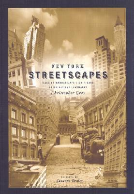 New York Streetscapes: Tales of Manhattan's Significant Buildings and Landmarks (Paperback)