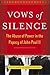 Vows of Silence: The Abuse of Power in the Papacy of John Paul II
