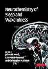 Neurochemistry of Sleep and Wakefulness