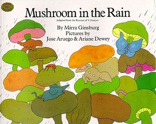 Mushroom in the Rain: Adapted from the Russian of V. Suteyev (Paperback)
