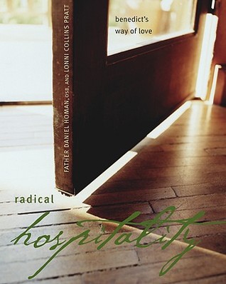 Radical Hospitality: Benedict's Way of Love: Benedict's Way of Love, 2nd Edition (Paperback)