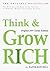 Think and Grow Rich, Original 1937 Classic Edition by Napoleon Hill