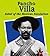 Pancho Villa: Rebel of the ...