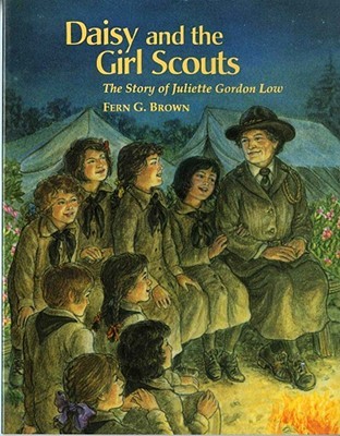 Daisy and the Girl Scouts: The Story of Juliette Gordon Low (Paperback)