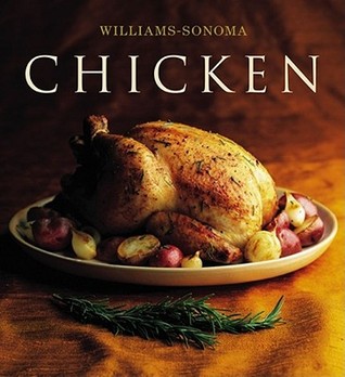 The Williams-Sonoma Collection: Chicken (Hardcover)
