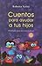 Cuentos para ayudar a tus hijos (Coleccion Nueva Consciencia) by Roberta Verità