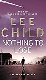 Nothing to Lose by Lee Child